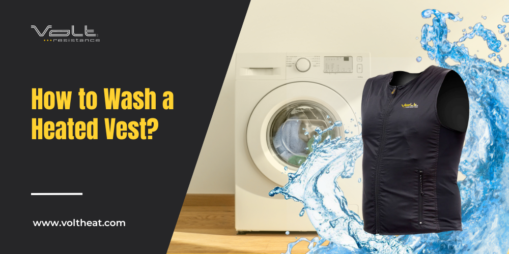 How To Wash a Heated Vest?